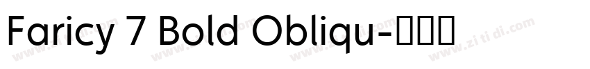 Faricy 7 Bold Obliqu字体转换 Faricy 7 Bold Obliqu字体转换